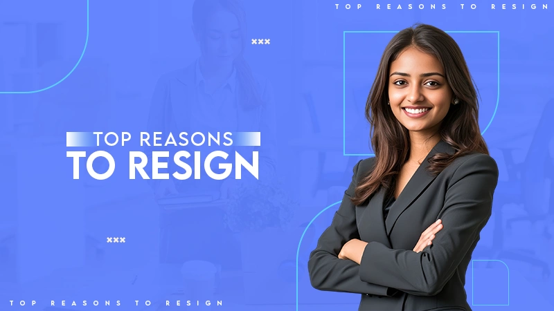 top reasons to resign