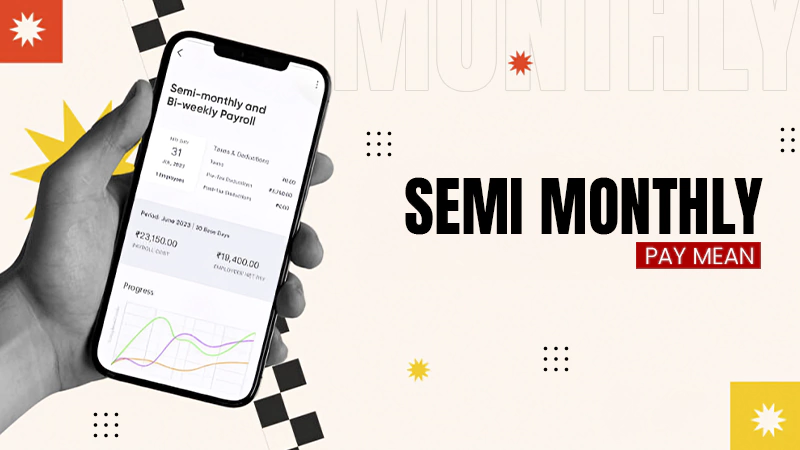 Semi Monthly Pay Mean