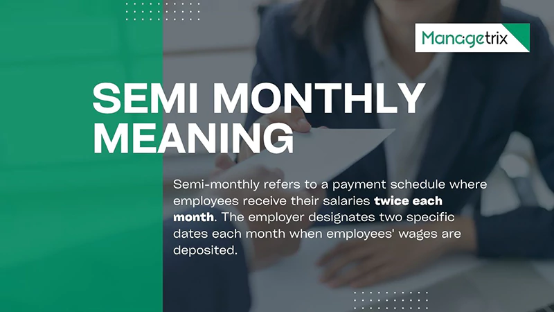 Semi monthly Meaning
