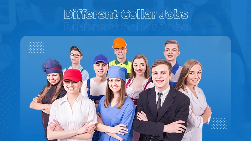 Different Collar Jobs
