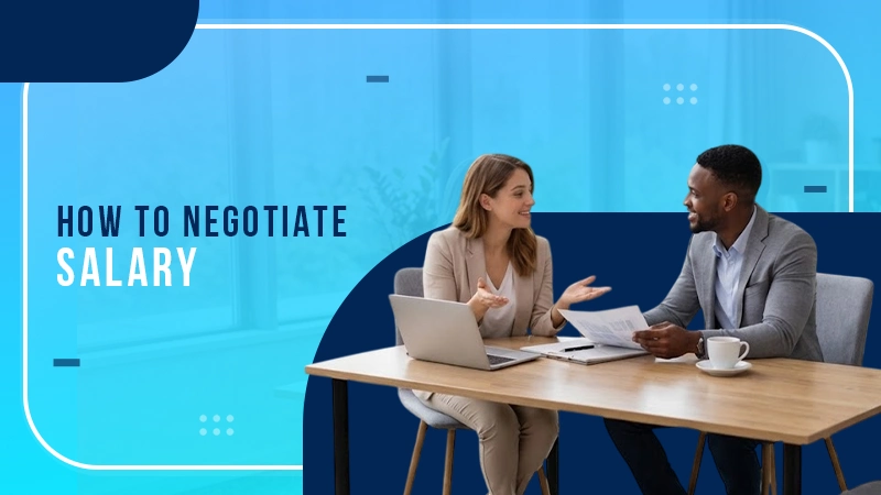How to Negotiate Salary at the Workplace-