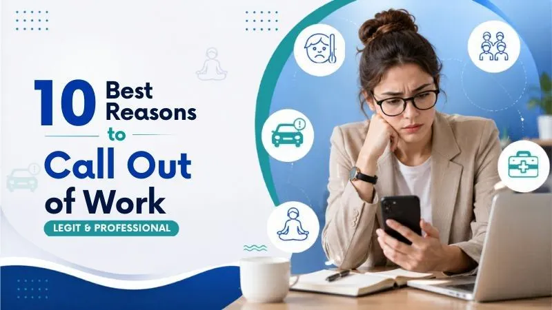 10 reasons to callout of work
