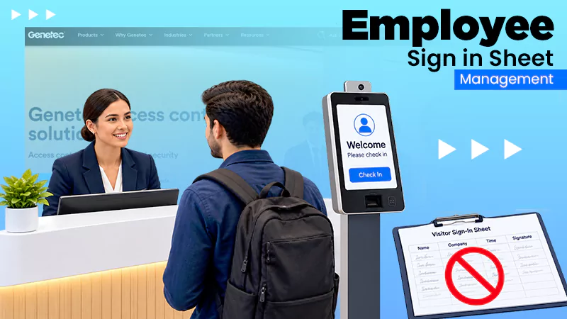 Visitor Management Beyond the Sign-In Sheet