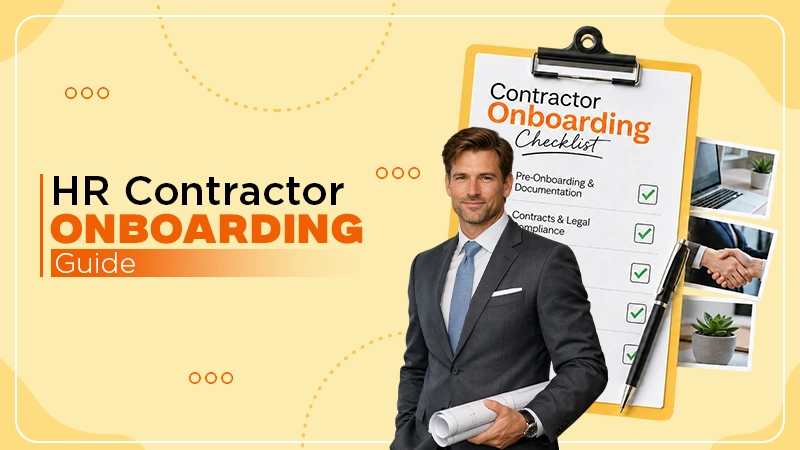 Onboarding Independent Contractors: A Practical Checklist for HR Teams